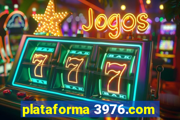 plataforma 3976.com